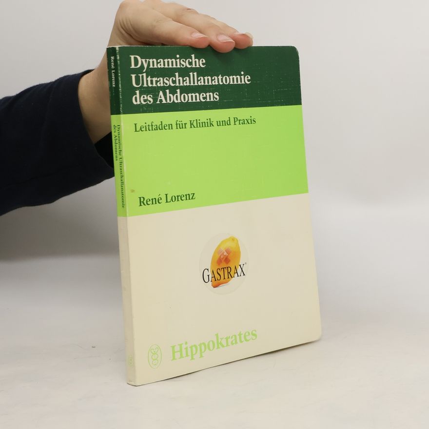 Rene Lorenz Dynamische Ultraschalluntersuchung des Abdomens