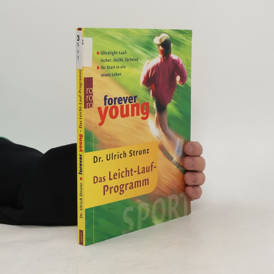 Ulrich Strunz Forever Young - Das Leicht-Lauf-Programm