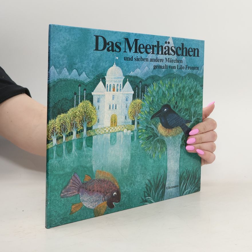 Lilo Fromm Das Meerhäschen und sieben andere Märchen