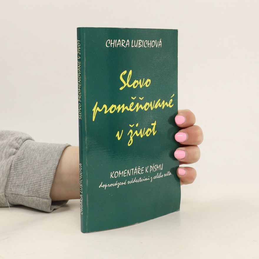 Chiara Lubich Slovo proměňované v život