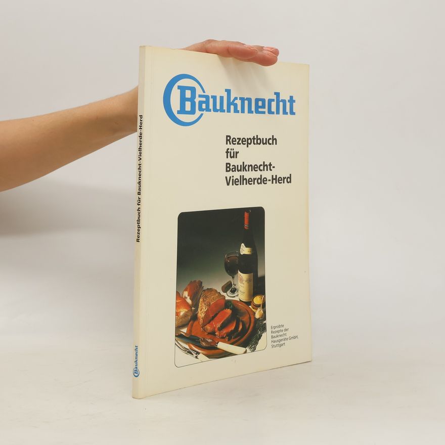 Autorenkollektiv Rezeptbuch für Bauknecht-Vielherde-Herd