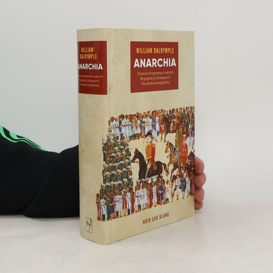 William Dalrymple Anarchia