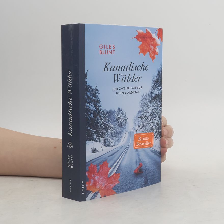 Giles Blunt Kanadische Wälder