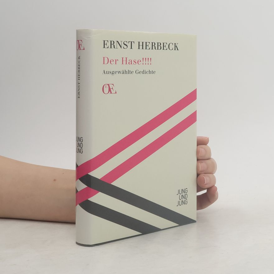 Ernst Herbeck Der Hase!!!!