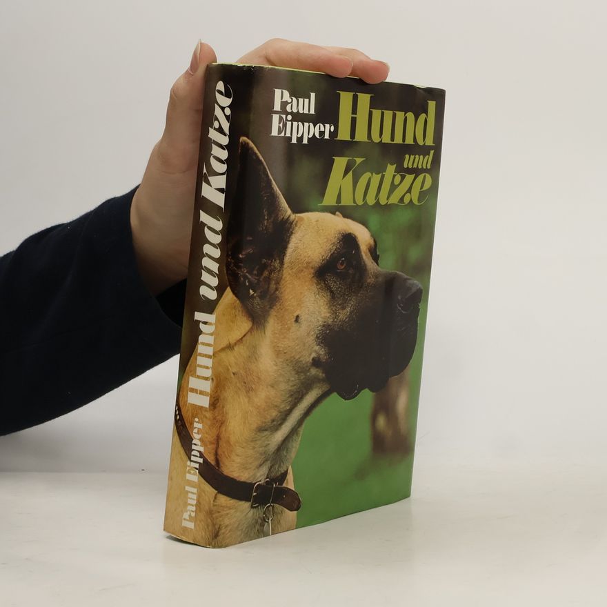 Paul Eipper Hund und Katze