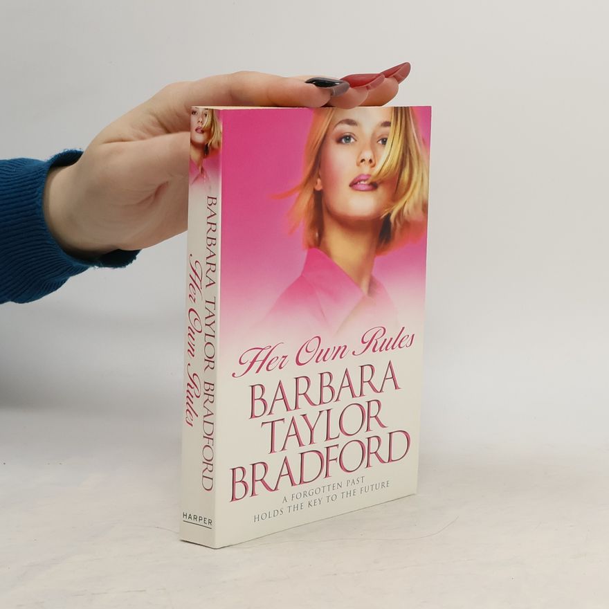 Barbara Taylor Bradford Her Own Rules