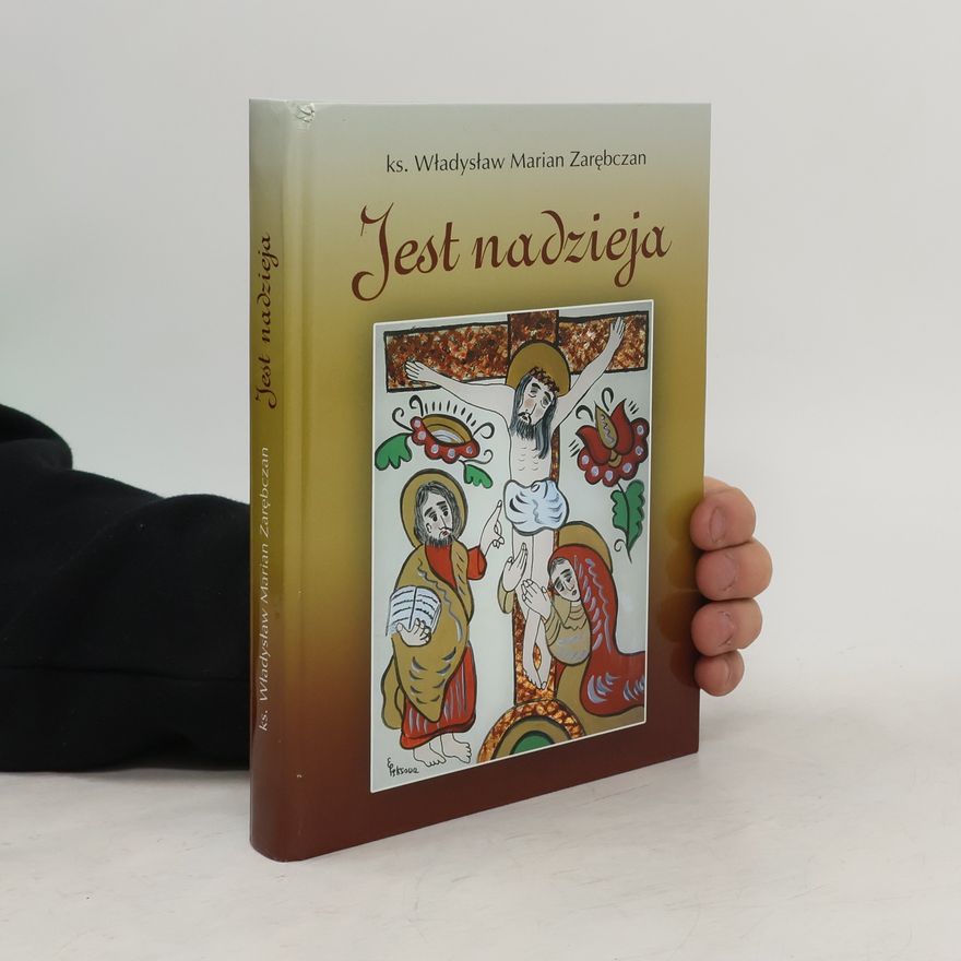 Władysław Marian Zarębczan Jest nadzieja