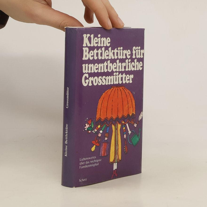 Autorenkollektiv Kleine Bettlektüre für unentbehrliche Gtossmütter