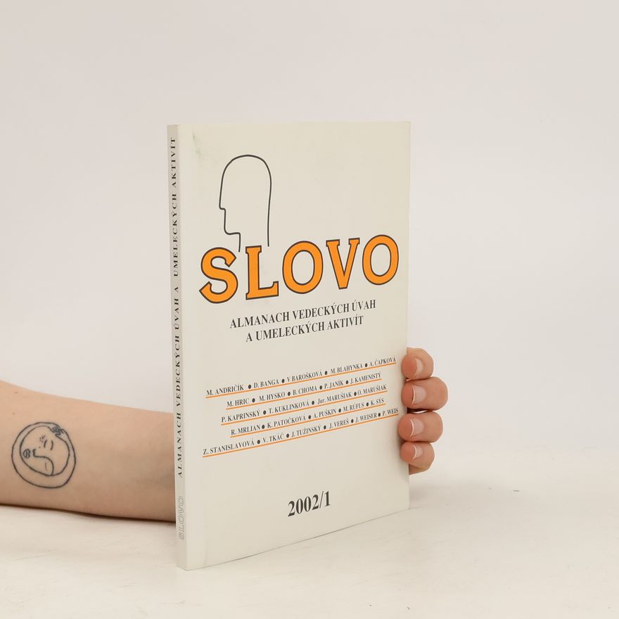 Various authors Slovo: almanach vedeckých úvah a umeleckých aktivít 2002/1