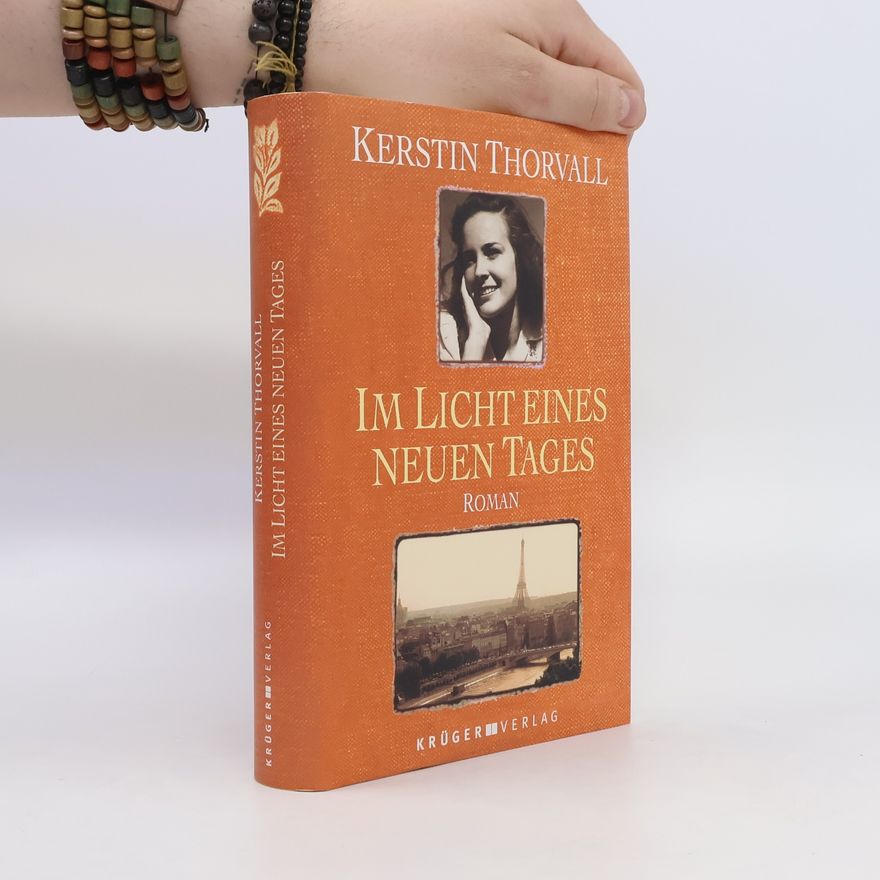 Kerstin Thorvall Im Licht eines neuen Tages