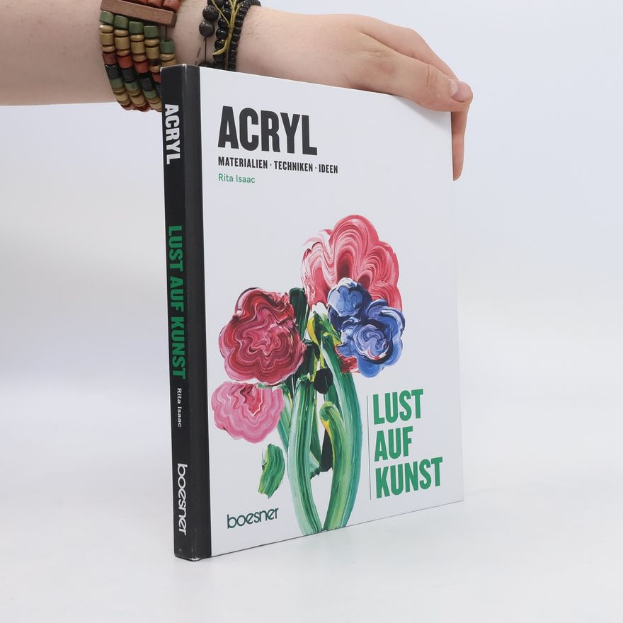 Rita Isaac Acryl. Lust auf Kunst