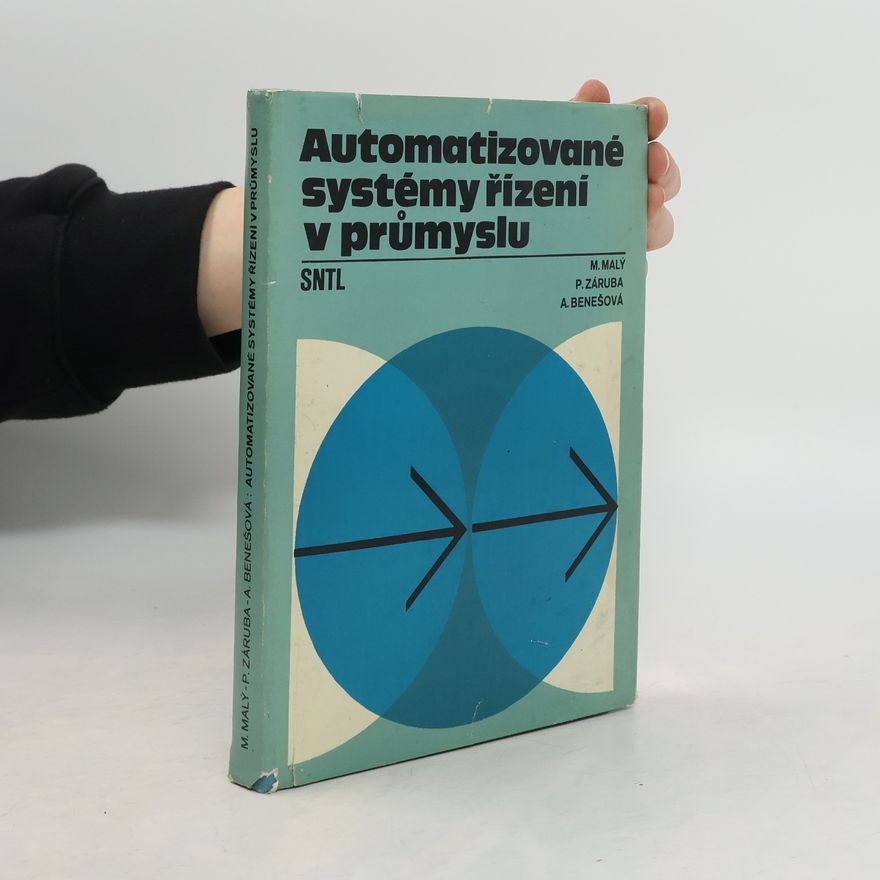 Kolektiv autorů Automatizované systémy řízení v průmyslu