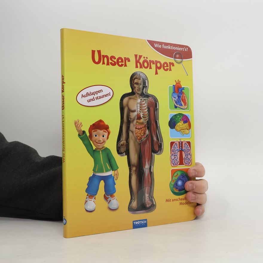 Autorenkollektiv Unser Körper - wie funktioniert's?