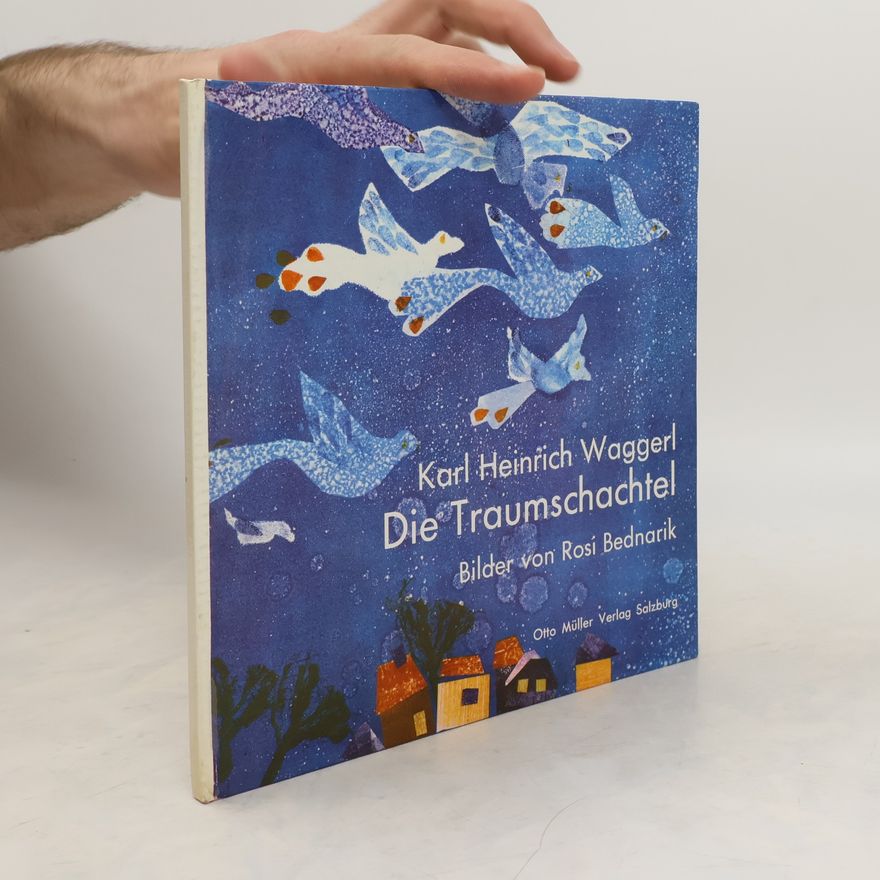 Karl Heinrich Waggerl Die Traumschachtel