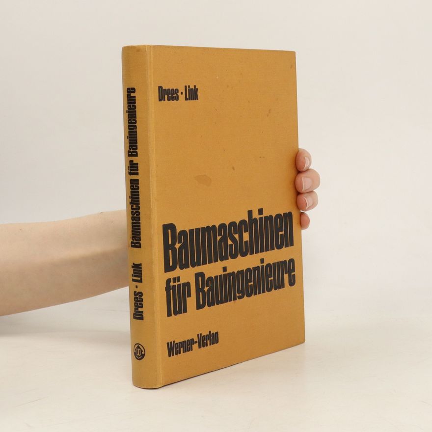 Gerhard Drees Baumaschinen für Bauingenieure