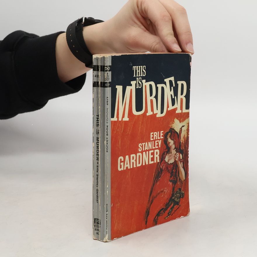 Erle Stanley Gardner This is Murder