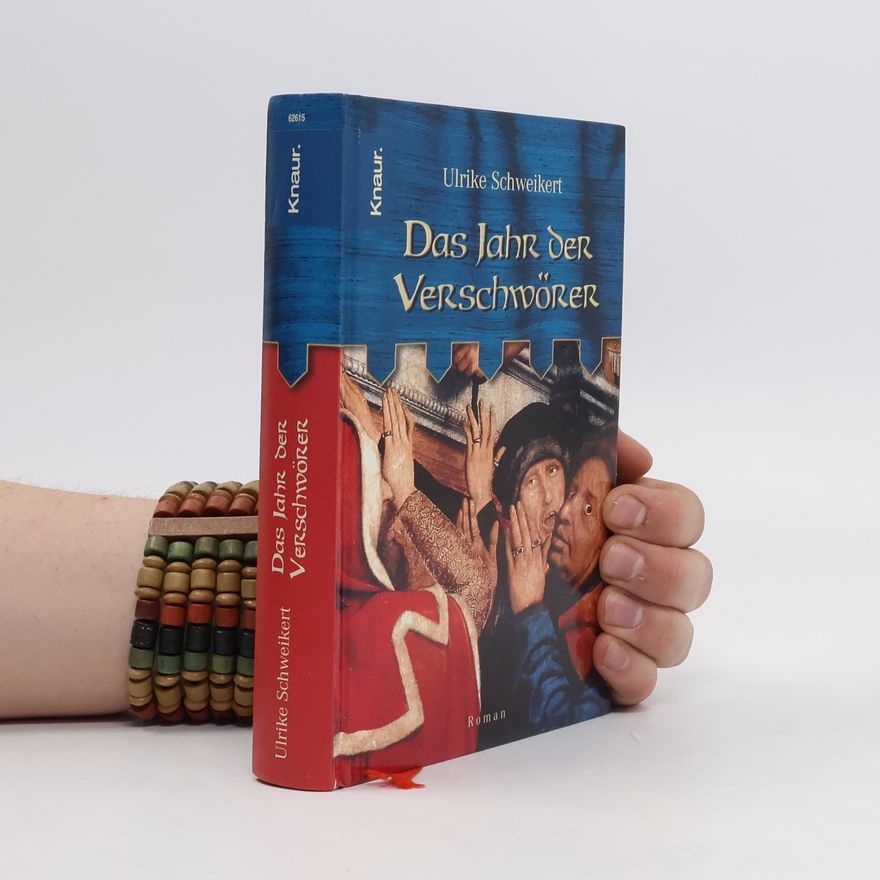 Ulrike Schweikert Das Jahr der Verschwörer