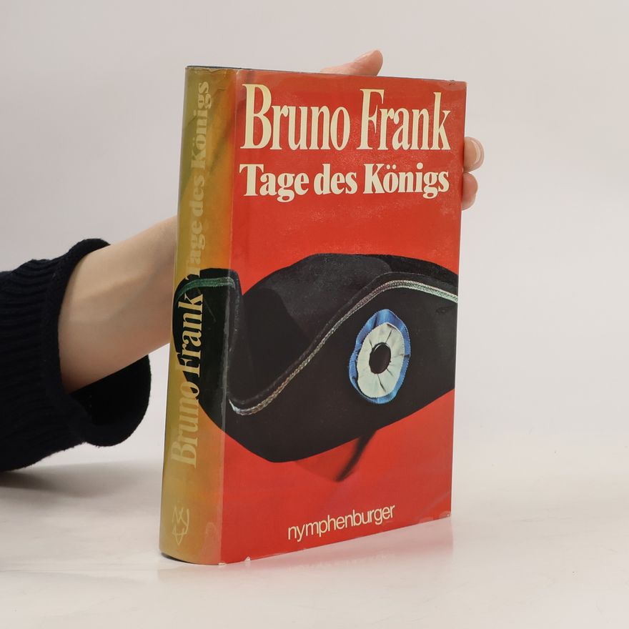 Bruno Frank Tage des Königs