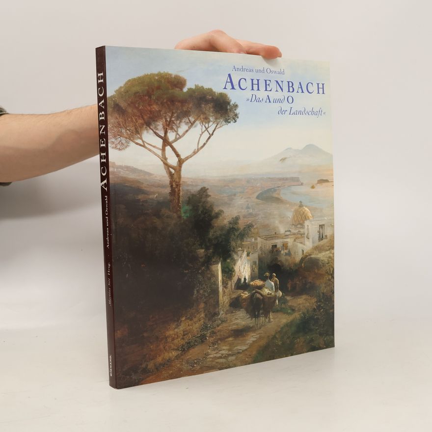 Auteurscollectief Andreas und Oswald Achenbach