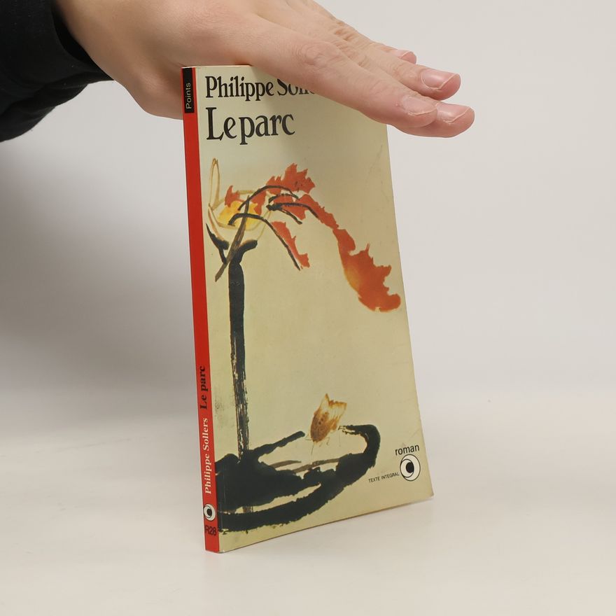 Philippe Sollers Le Parc
