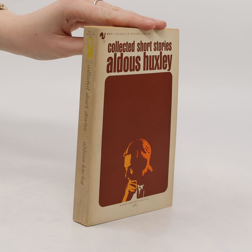 Aldous Huxley Collected Short Stories