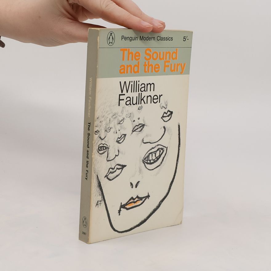 William Faulkner The Sound and the Fury