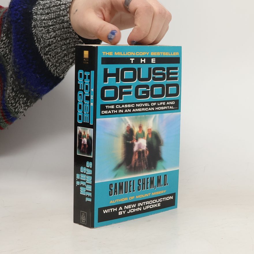 Samuel Shem The House of God