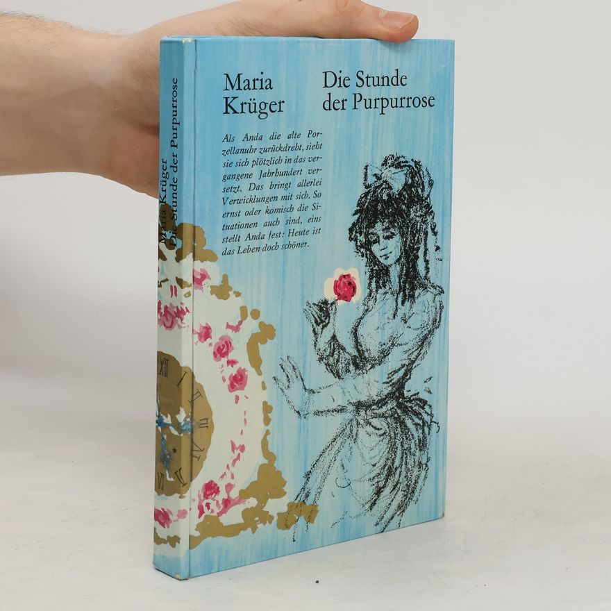 Maria Krüger Die Stunde der Purpurrose