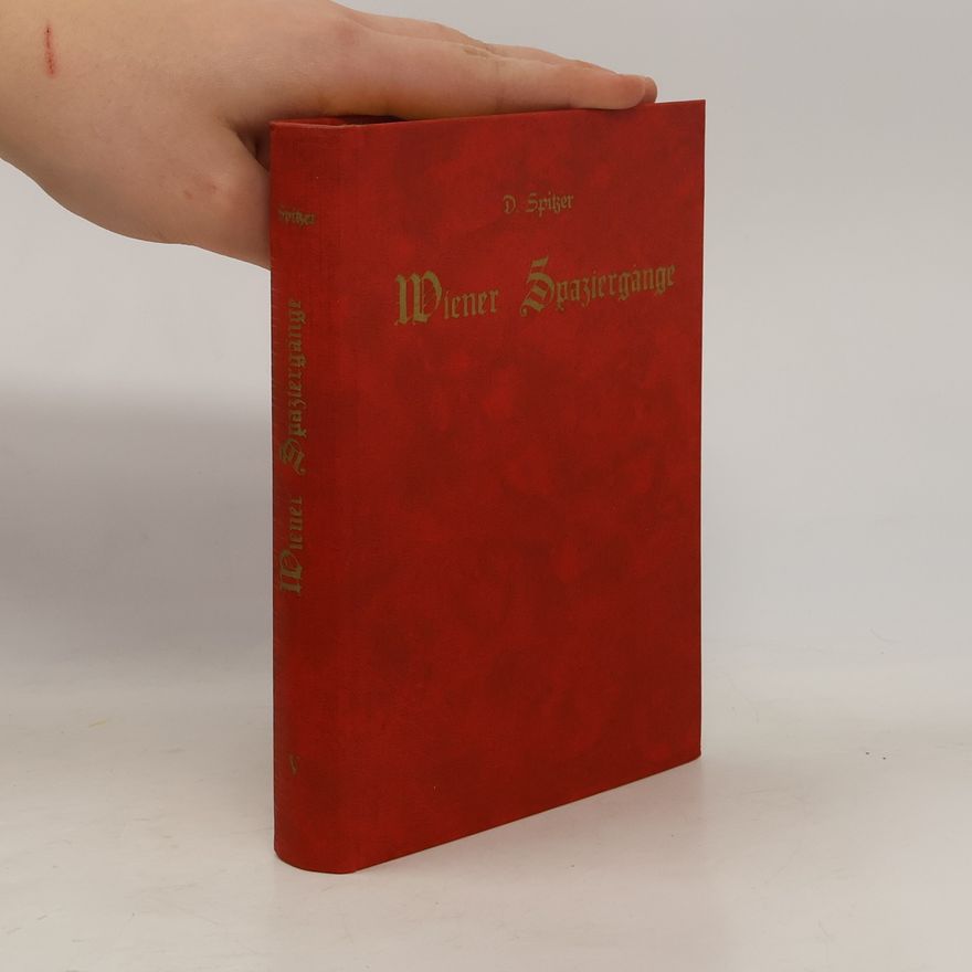 Daniel Spitzer Wiener Spaziergänge. Fünfte Sammlung