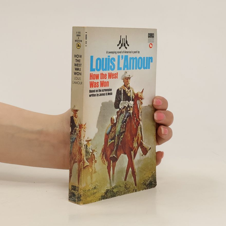 Louis L'Amour How the West Was Won
