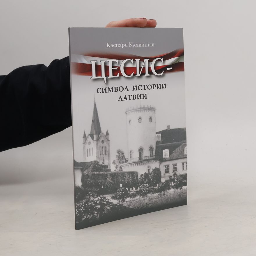 Kaspars Kļaviņš Цесис. Символ истории Латвии