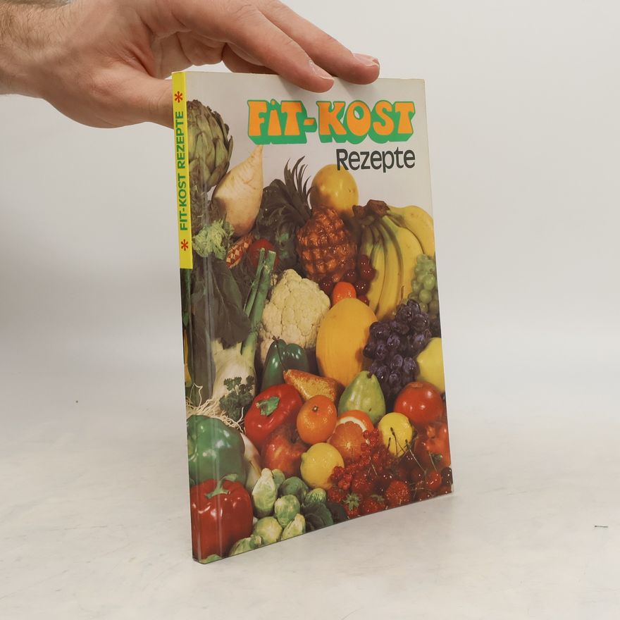 Autorenkollektiv Fit-Kost Rezepte