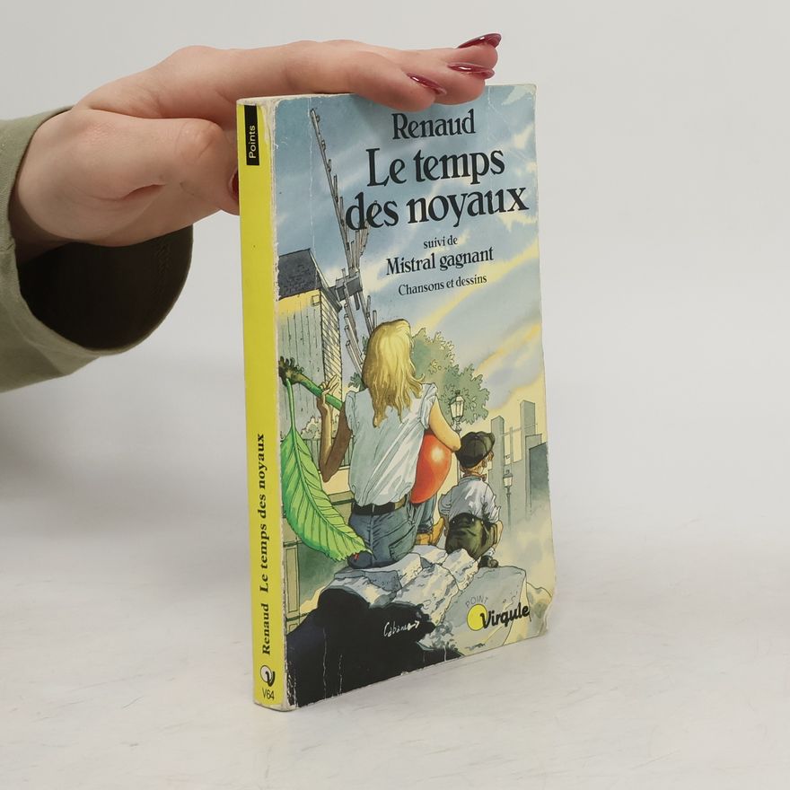 Renaud Séchan Le temps des noyaux