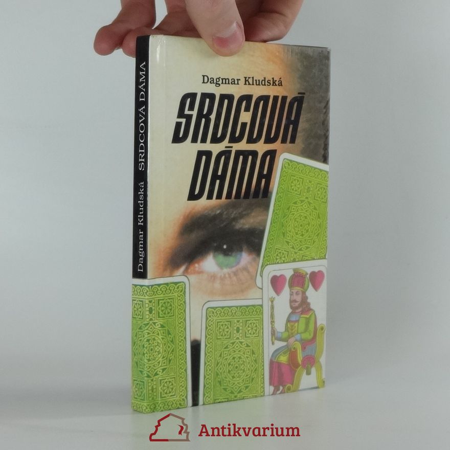 Dagmar Kludská Srdcová dáma, karty a vy