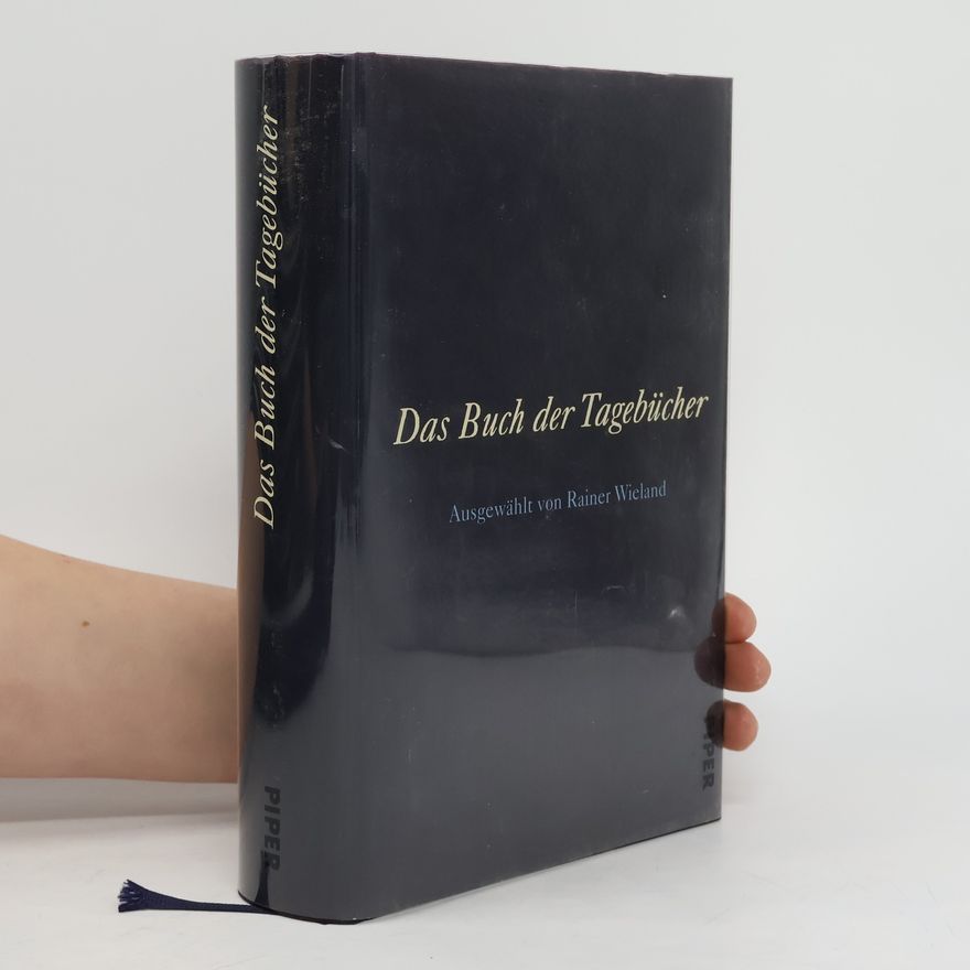 Rainer Wieland Das Buch der Tagebücher