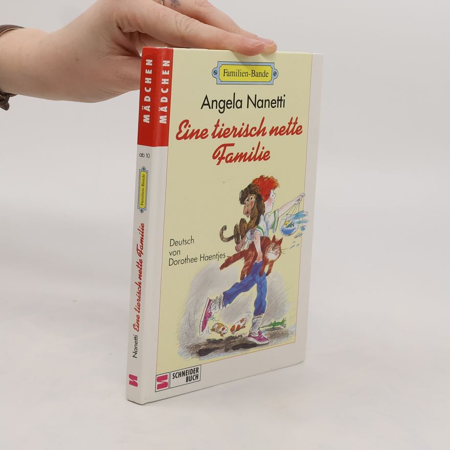Angela Nanetti Eine tierisch nette Familie