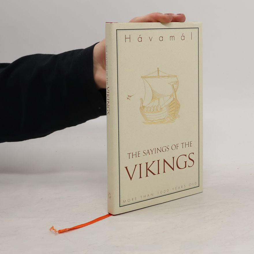 Björn Jónasson The Sayings of the Vikings: Hávamál