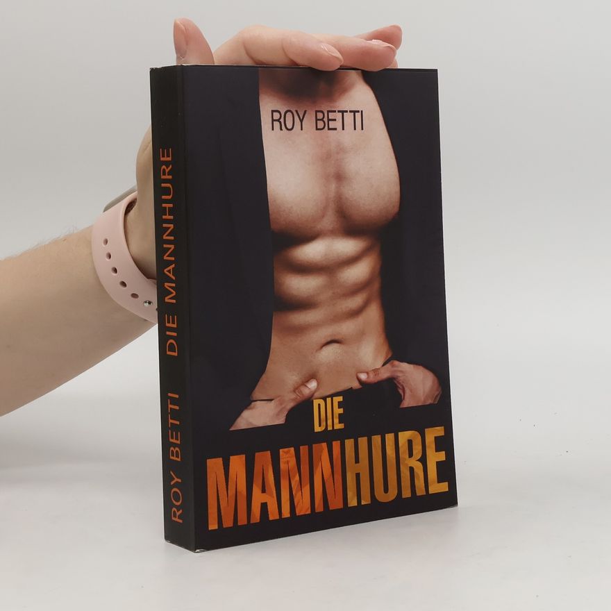 Roy Betti Die Mannhure