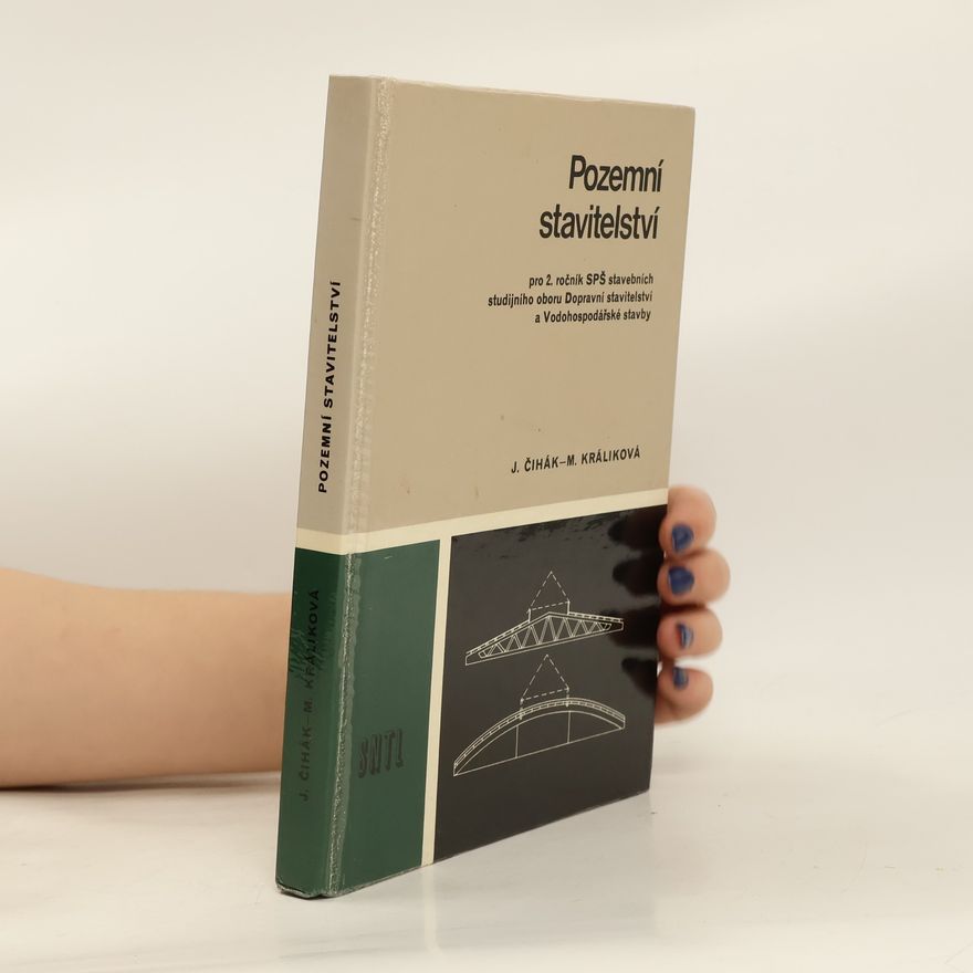 M. Králiková Pozemní stavitelství pro 2. ročník SPŠ stavebních studijního oboru Dopravní stavitelství a Vodohospodářské stavby