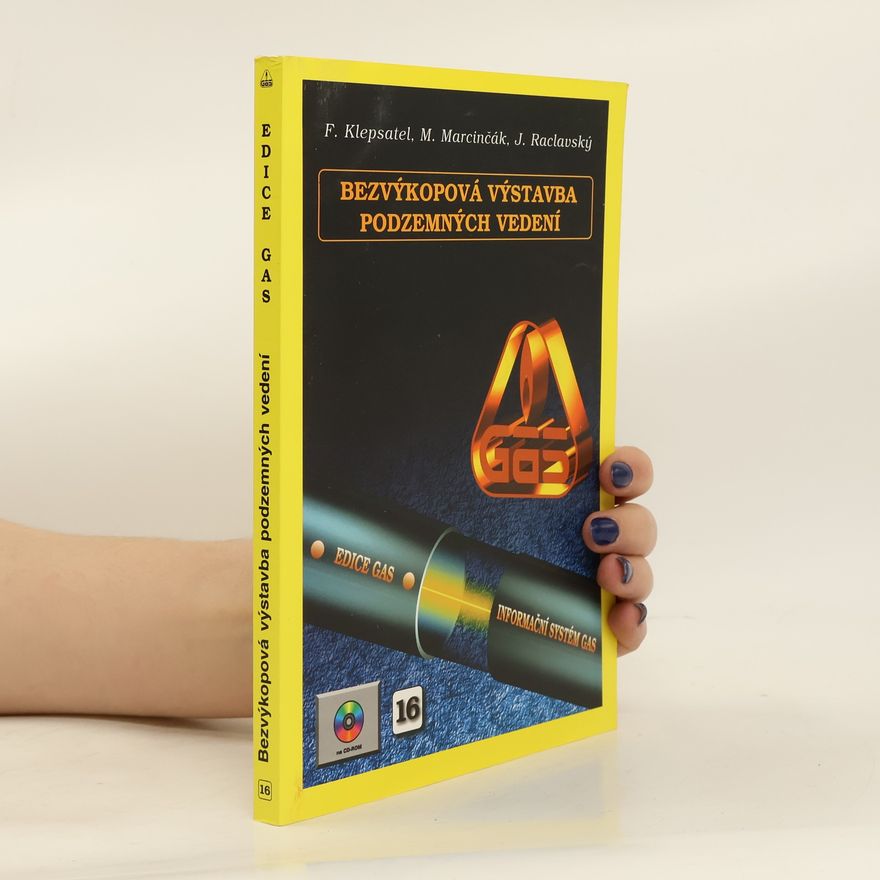 M. Marcinčák Bezvýkopová výstavba podzemných vedení (aktualizované informace pro technické, marketingové a vzdělávací využití)