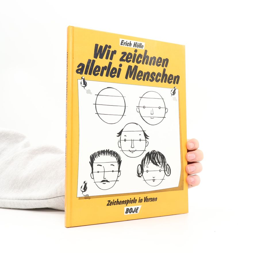 Erich Hölle Wir zeichnen allerlei Menschen. Eine Zeichenanleitung.