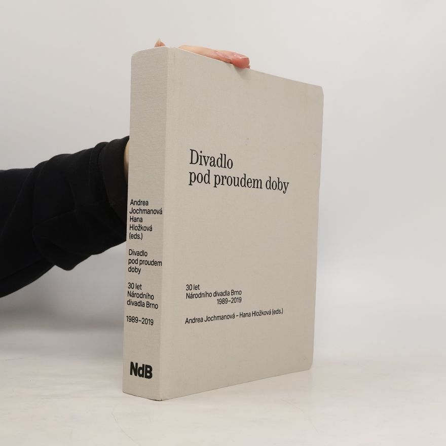 Hana Hložková Divadlo pod proudem doby