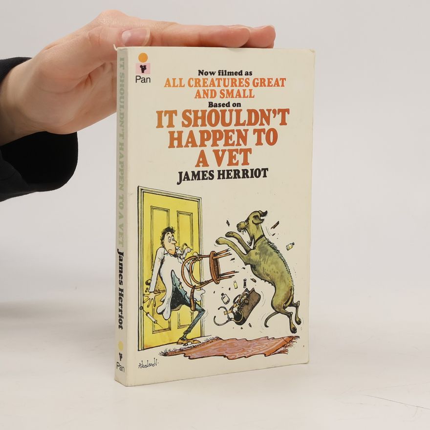 James Herriot It Shouldn't Happen To a Vet