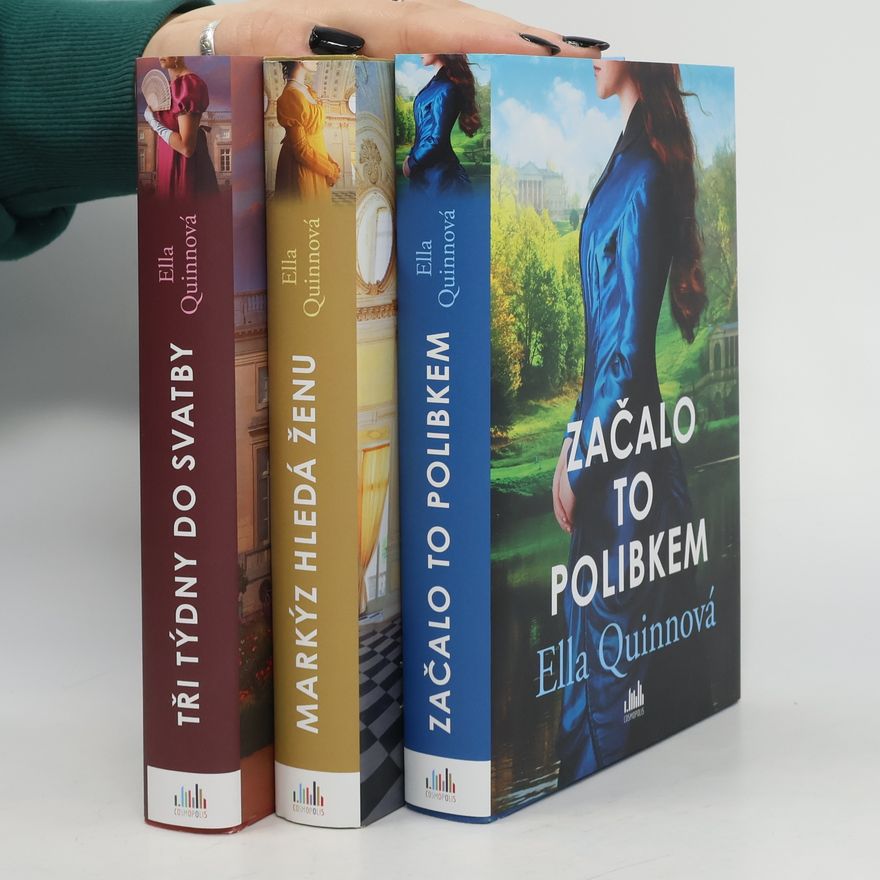 Ella Quinn Začalo to polibkem. Markýz hledá ženu. Tři týdny do svatby.