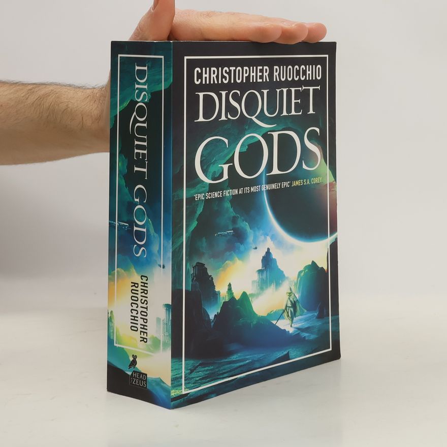 Christopher Ruocchio Disquiet Gods