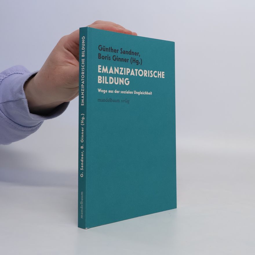 Günther Sandner Emanzipatorische Bildung