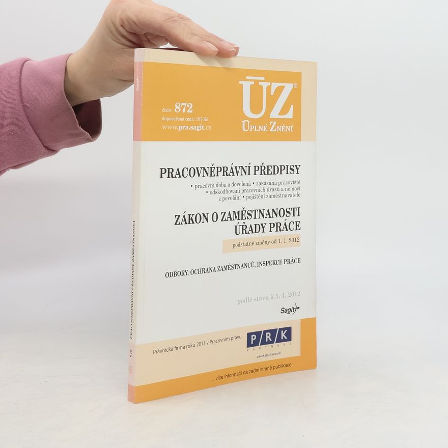 Kolektív autorov Pracovněprávní předpisy. Zákon o zaměstnanosti Úřady práce