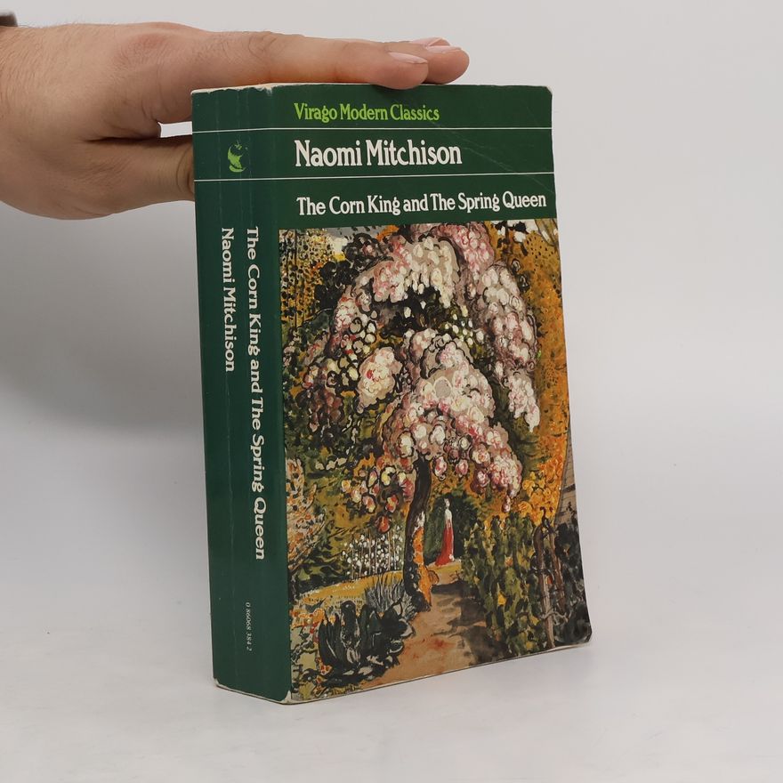 Naomi Mitchison The Corn King and The Spring Queen