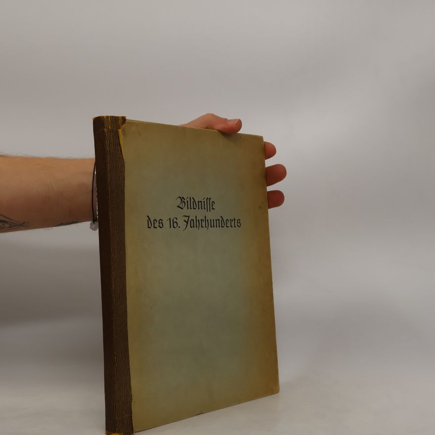 Various authors Bildnisse des 16. Jahrhunderts