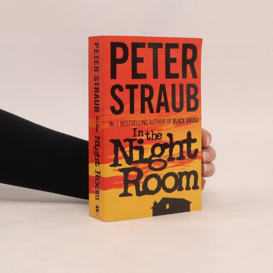 Peter Straub In the Night Room